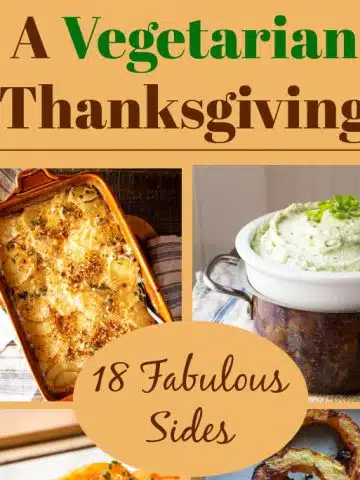 A collection of vegetable side dishes for Thanksgiving with text overlay.