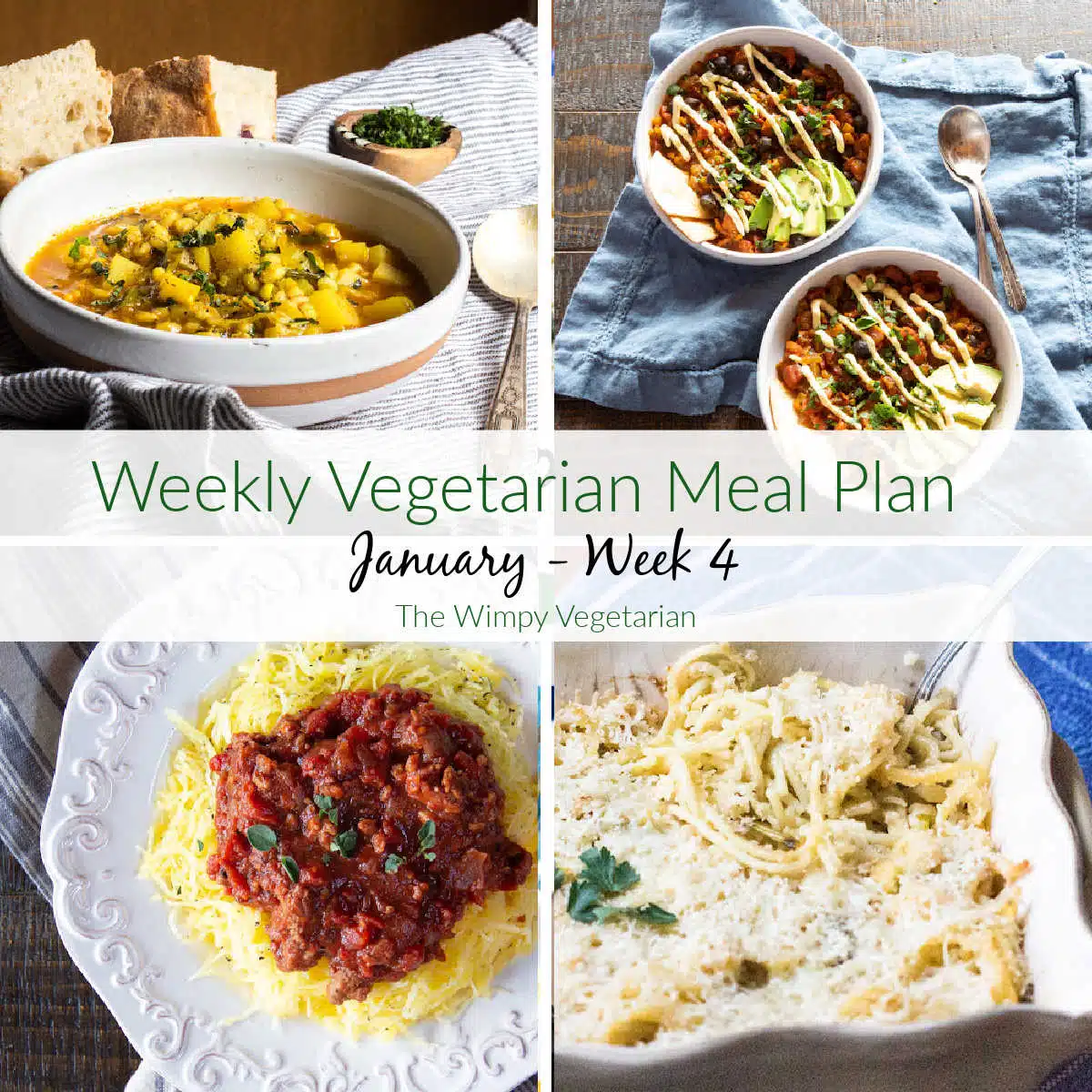 Vegetarian Meal Plan: January - Week 4 | The Wimpy Vegetarian