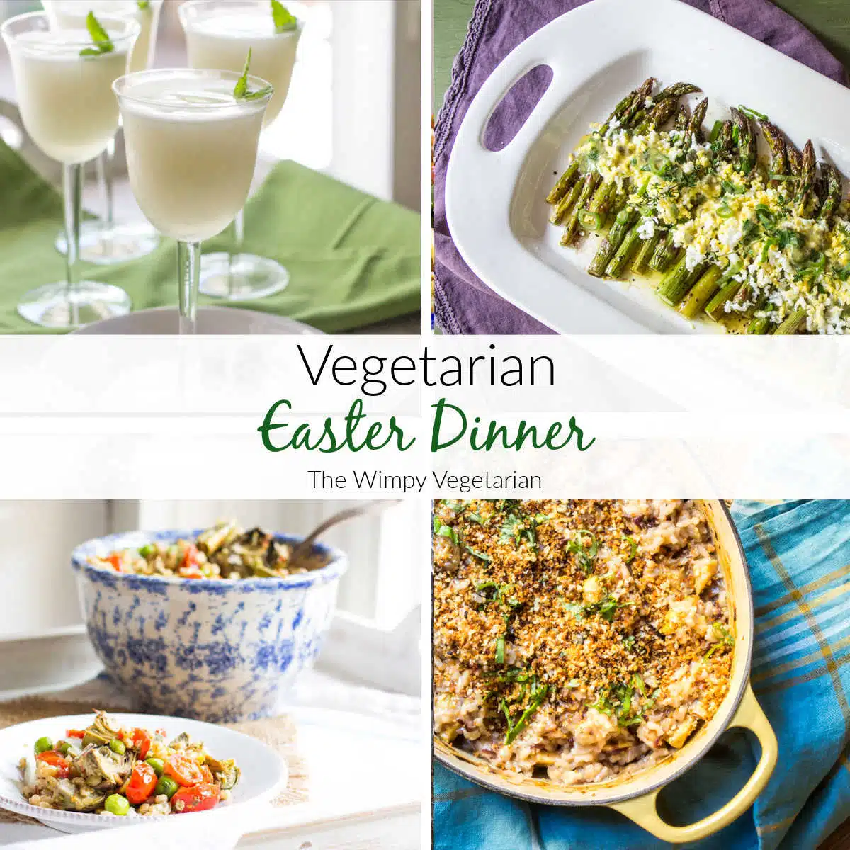 A collage vegetarian Easter dinner ideas with text overlay.