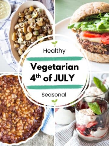 Four dishes for a vegetarian 4th of July including a potato salad with lentils, baked beans, veggie burger, and berry parfait.